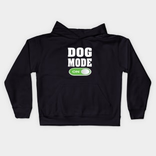 Funny Dog Mode ON Kids Hoodie